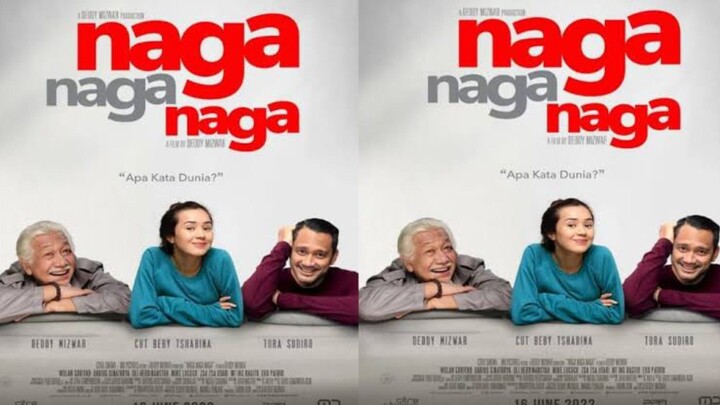 Naga naga naga Indonesia movie Hd