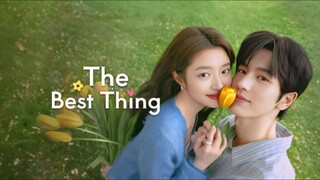 The Best Thing Episode 28 Subtitle Indonesia