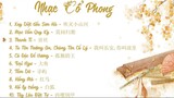 List Nhạc Cổ Phong Trung Quốc P2 Nhạc Trung Quốc 8