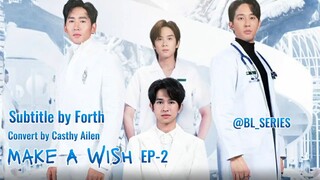 Make A Wish Episode 2 Sub Indo