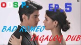 Bad Romeo (2022) Episode 5 Tagalog
