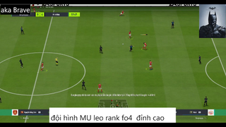 đội hình MU leo rank fo4 đỉnh cao  #71