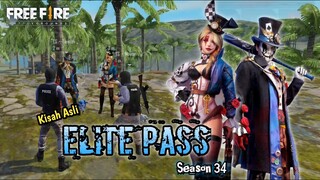 FILM PENDEK FREE FIRE! KISAH ELITE PASS SEASON 34 !!