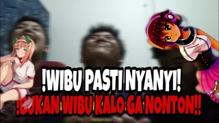 !!!WIBU WAJIB NONTON INI!!!!