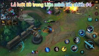 Lả lướt E0 trong game Liên minh tốc chiến #4