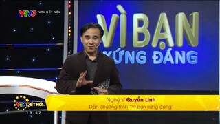 Nghệ sĩ Quyền Linh tiếp tục dẫn dắt Vì bạn xứng đáng | Nhiều chương trình mới sắp lên sóng VTV