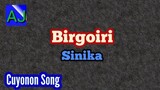 Birgoiri - Sinika (Palwan Cuyonon Folk Song)