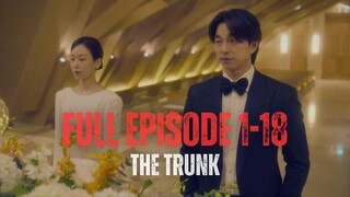THE TRUNK | FULL EPISODE 1-18 | MISTERI DI BALIK JASA PERNIKAHAN KONTRAK