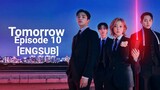 Tomorrow (2022) - Episode 10 [ENGSUB]