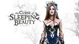 The Curse of Sleeping Beauty  (คำสาปเจ้าหญิงนิทรา) 2️⃣0️⃣1️⃣6️⃣