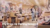 My Dress Up Darling Season 2 Episode 1 (Hindi-English-Japanese) Telegram Updates