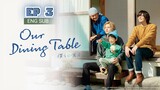 🇯🇵 Our Dinning Table (2023) | Episode 3 | Eng Sub | (Bokura no Shokutaku)
