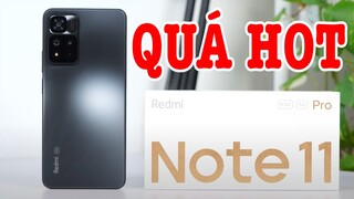 Mở hộp Redmi Note 11 Pro QUÁ HOT VÀ TOÀN DIỆN TRONG TẦM GIÁ