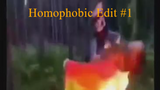 Homophobic Edit #1