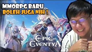 MMORPG BARU & RINGAN ! Epic of Eventya GAMEPLAY MMORPG - MOBILE