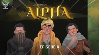 JATUH BANGUN PERJUANGAN ALPHA - Legends of Alpha Eps. 4