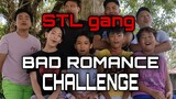 BAD ROMANCE CHALLENGE ft. STL gang 7.0 | laughtrip