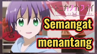 Semangat menantang