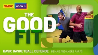 Basketball Defense with Benjie and Andre Paras on SMDC The Good Fit