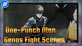 [One-Punch Man] The Unwinning Legend, Genos! Come See His Most Notable Battles_2