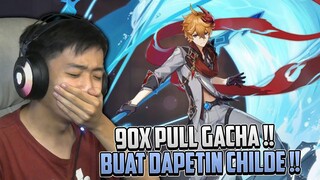 90x Pull Gacha Buat Banner Childe !! (Tartaglia) ~ Genshin Impact Indonesia