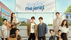 2gether: The Series (2020) Episode 2