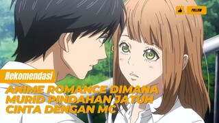 Rekomendasi Anime Romance dimana murid pindahan jatuh cinta dengan MC