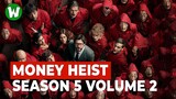 Tóm Tắt & Giải Mã Money Heist (Phi Vụ Triệu Đô) Mùa 5 | Volume 2