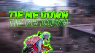 TIE ME DOWN ❤ | 5 Finger Claw + Gyroscope | PUBG Mobile Montage