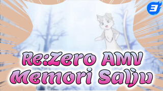 Re:Zero AMV
Memori Salju_3