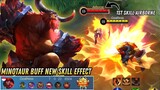 Minotaur Buff New Skill Effect Gameplay - Mobile Legends Bang Bang