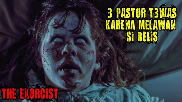 IBLIS KUNO YANG TAK MUDAH UNTUK DILAWAN |Alur cerita film horor the exorcist
