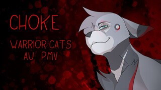 Choke: Warrior Cats AU PMV