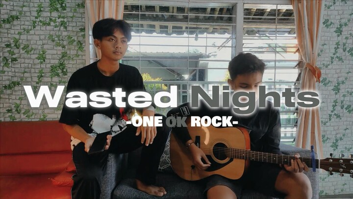 Wasted Night - ONE OK ROCK || Azreyy Cover