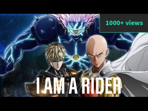 One Punch Man [AMV] Satisfya - I am a Rider