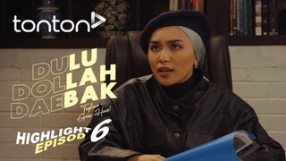 Dulu Dollah Daebak Episod 6