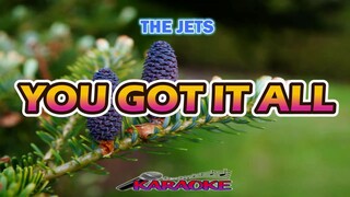 YOU GOT IT ALL - THE JETS  [ KARAOKE ]