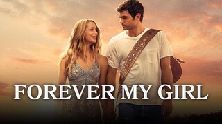 Forever My Girl (2018) FULL MOVIE - BiliBili