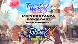 RO - X : MAIN RAGNAROK X TANPA DOWNLOAD? GINI TUTORIALNYA