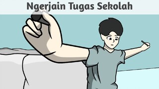 NGERJAIN TUGAS SEKOLAH - animasi