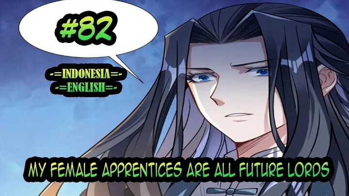 My Female Apprentices Are All Future Lords ch 82 [Indonesia - English]