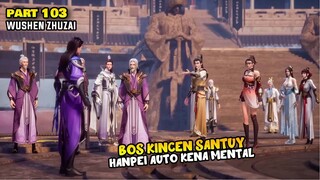 BOS KINCEN SANTUY HANFEI AUTO KENA MENTAL - DONGHUA MARTIAL MASTER