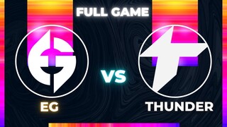 EG vs Thunder Awaken Full Game - The International 2022