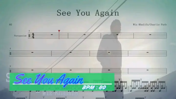 A dynamic drum kit music scores video of "See You Again"