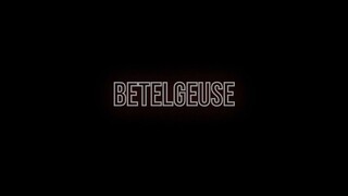 Betelgeuse [Lirik Terjemahan Indonesia]