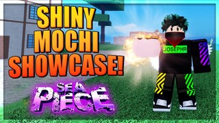 Shiny Mochi Fruit Full Showcase - The Strongest Fruit? Sea Piece Mochi Mochi No Mi