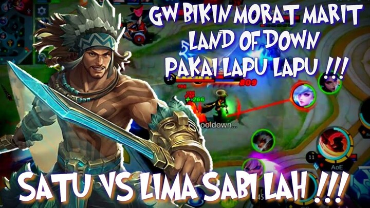 PAKAI LAPU LAPU SATU VS LIMA ? SABI LAH YA !! MOBILE LEGENDS