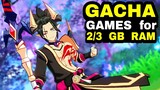 Top 12 Best GACHA Games  for 2 GB RAM & 3GB RAM Android iOS | (NO PAY TO WIN Gacha game mobile)