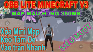 OBB LITE MINECRAFT V3 350MB SIÊU NHẸ MAP MÀU HỒNG KÉO TÂM DỄ MƯỢT