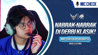 NABRAK-NABRAK DI DERBI KLASIK! | #MICCHECK by Request VS RRQ MPLID Season 13